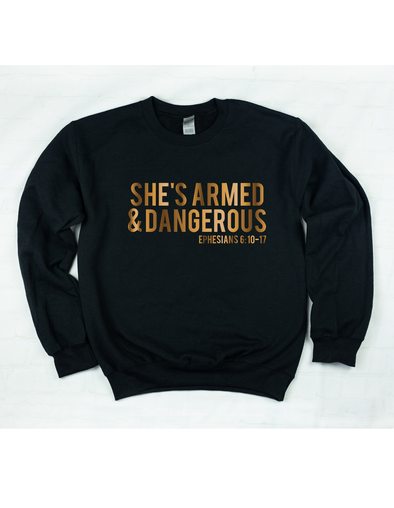 She's Armed and Dangerous Sweat Shirt