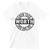Know Our Worth T-Shirt